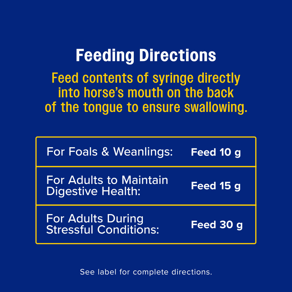 For adult horses to maintain digestive health feed 15 grams of Farnam probiotic paste
