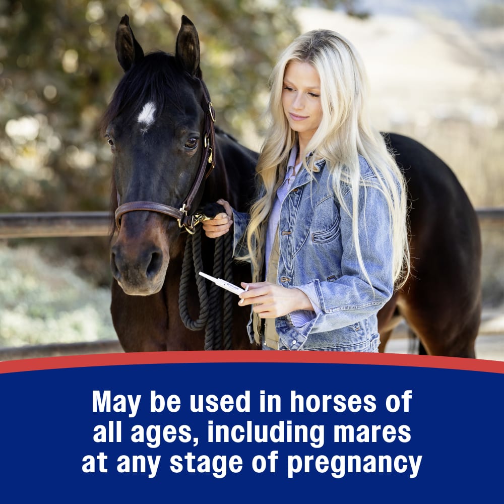 May be used in horses of all ages, including mares at any stage of pregnancy
